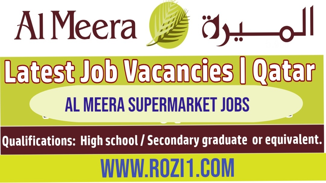 Al Meera Supermarket Jobs