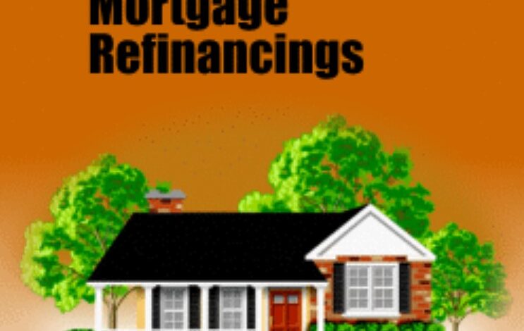 Mortgage Refinancing